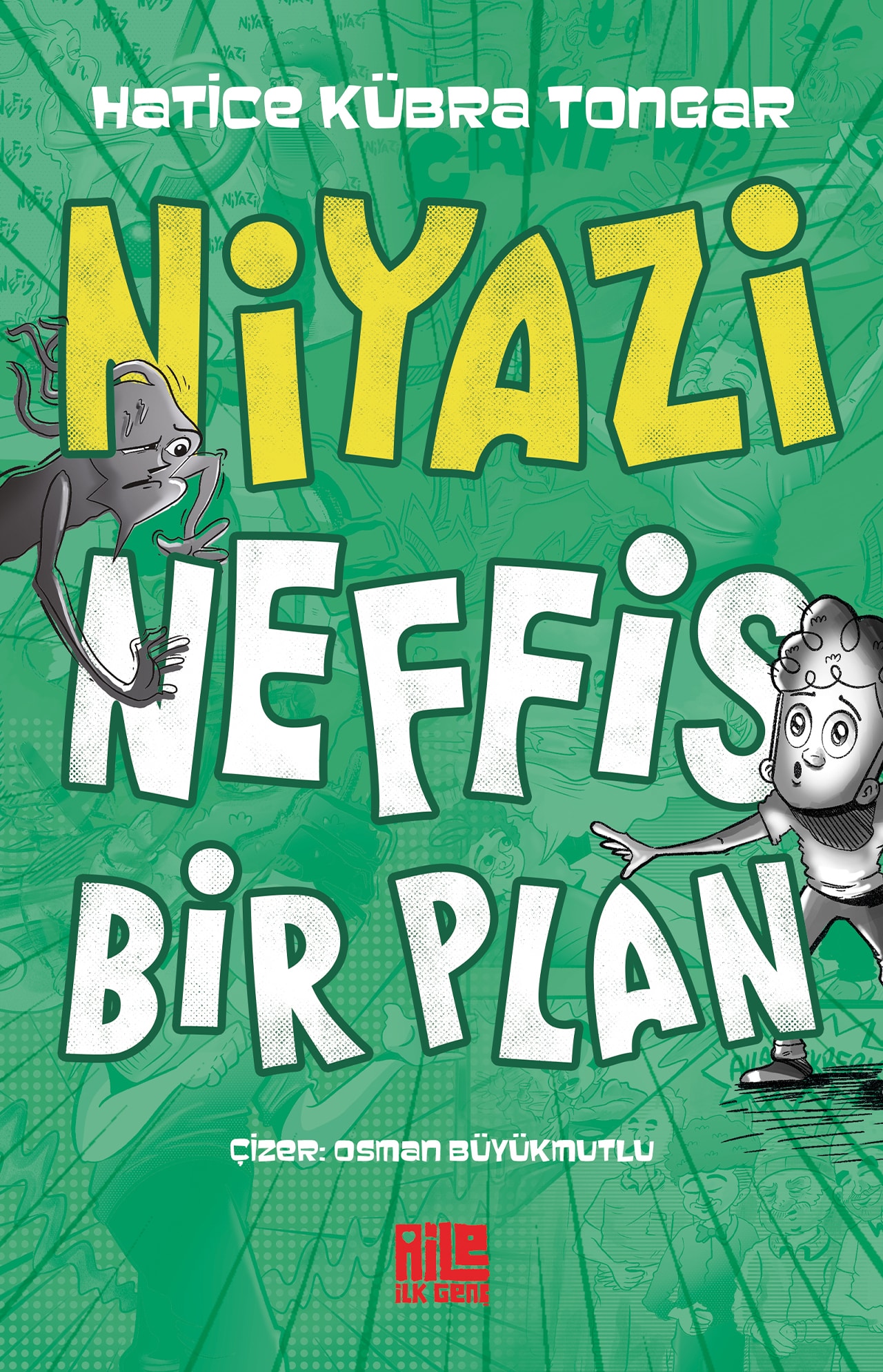 NİYAZİ / NEFFİS BİR PLAN - Hatice Kübra Tongar