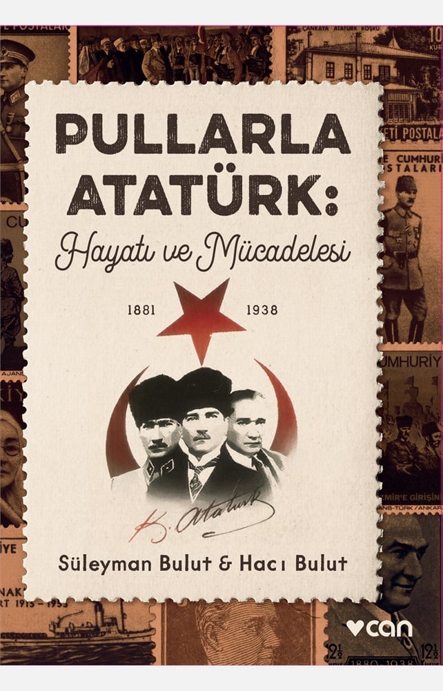 Pullarla Atatürk: Hayatı ve Mücadelesi (1881-1938)