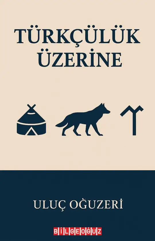 Türkçülük Üzerine