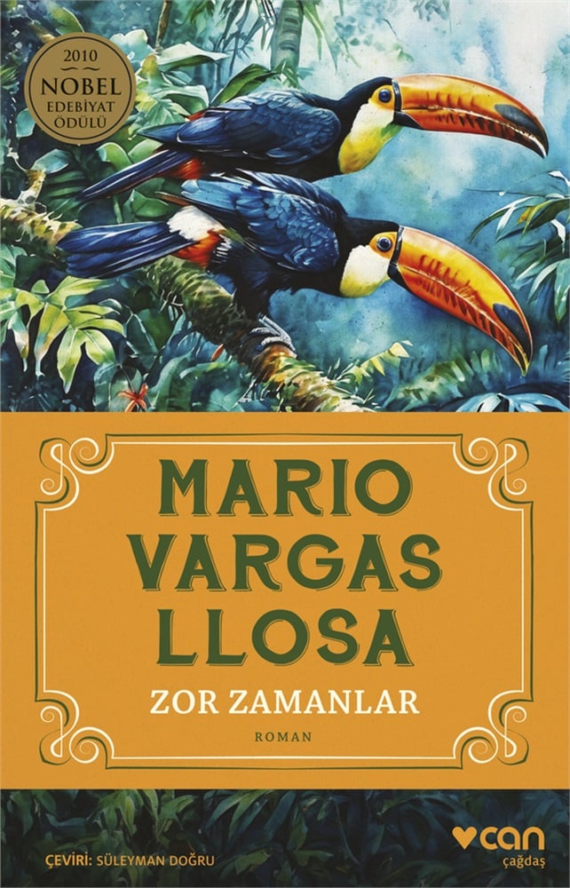 Zor Zamanlar - Mario Vargas Llosa