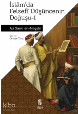 İslamda Felsefi Düşüncenin Doğuşu 1
