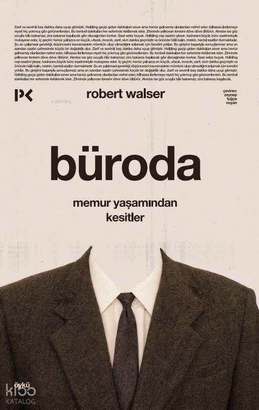 Büroda - Memur Yaşamından Kesitler - Robert Walser