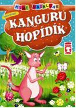 MİNİ MASALLAR KANGURU HOPİDİK