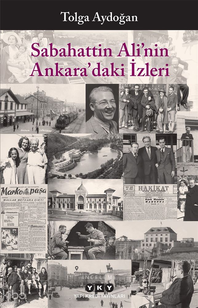 SABAHATTİN ALİNİN ANKARADAKİ İZLERİ