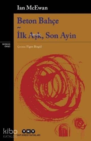Beton Bahçe – İlk Aşk, Son Ayin - Ian Mcewan