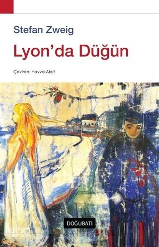 Lyon'da Düğün - Stefan Zweig