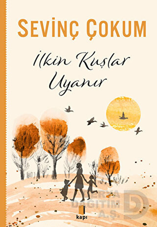 İLKİN KUŞLAR UYANIR