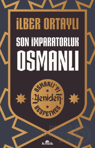 SON İMPARATORLUK OSMANLI