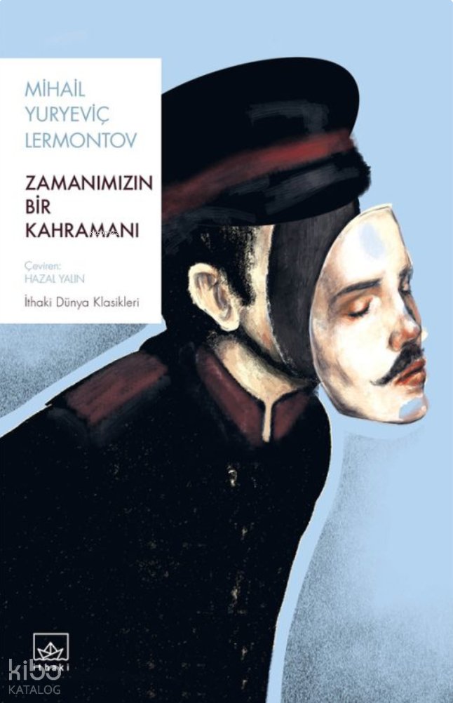 Zamanımızın Bir Kahramanı - Mihail Yuryeviç Lermontov