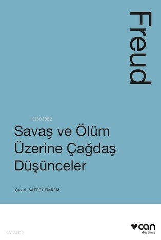 Savaş ve Ölüm Üzerine Çağdaş Düşünceler