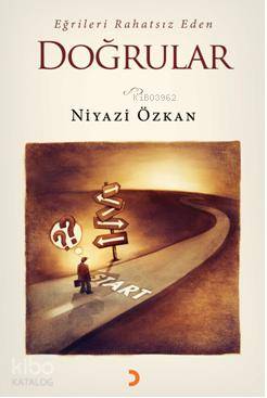 Eğrileri Rahatsız Eden Doğrular - Niyazi Özkan
