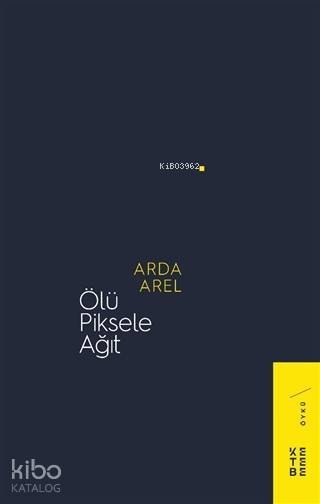 Ölü Piksele Ağıt