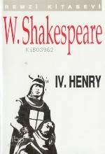 IV. Henryy - William Shakespeare
