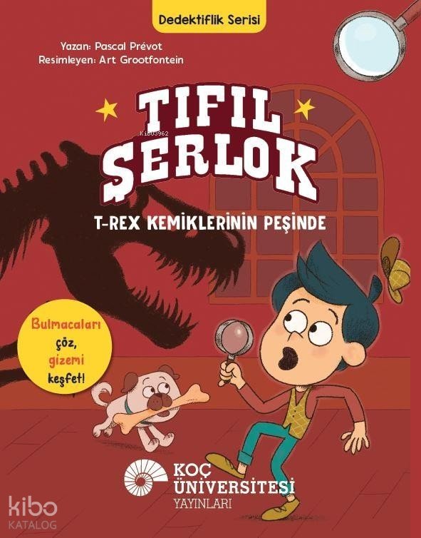 Tıfıl Şerlok: T-Rex Kemiklerinin Peşinde