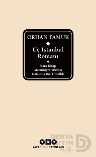 ÜÇ İSTANBUL ROMANI - CİLTLİ (ÖZEL BASKI DELTA)