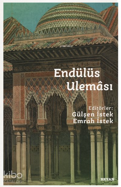Endülüs Uleması - Gülşen İstek
