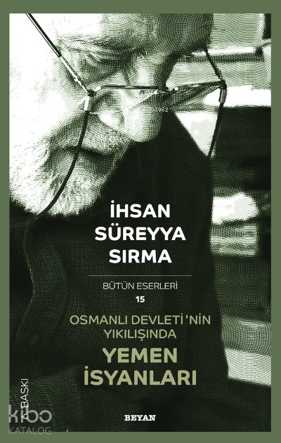 Osmanlı Devletinın Yıkılışında Yemen İsyanları