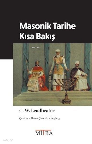 Masonik Tarihe Kısa Bakış