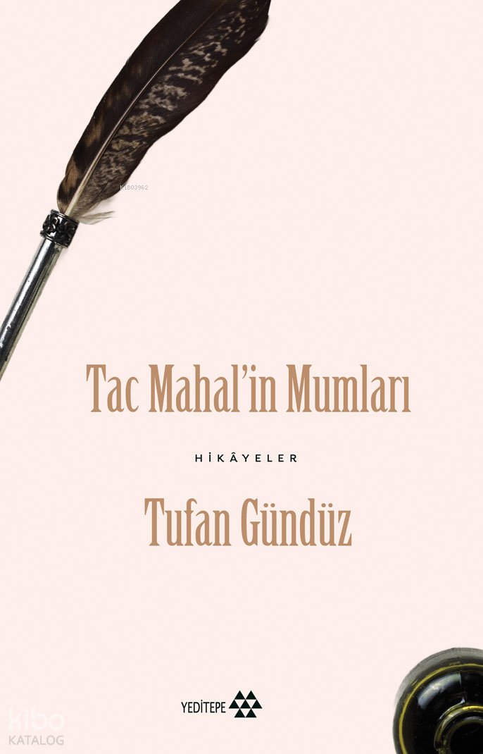 Taç Mahal’in Mumları - Tufan Gündüz