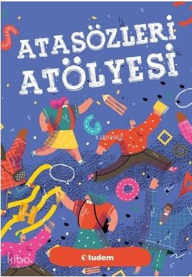 Atasözleri Atölyesi