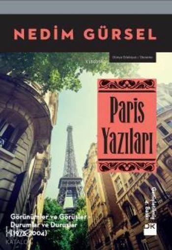Paris Yazıları - Nedim Gürsel