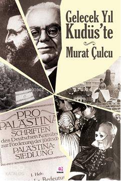 Gelecek Yıl Kudüs'te - Murat Çulcu