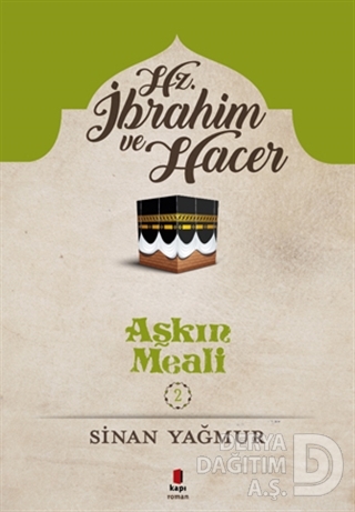 AŞKIN MEALİ -2 :HZ İBRAHİM &amp;amp; HZ HACER