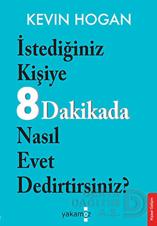 İSTEDİĞİNİZ KİŞİYE 8 DAKİKADA NASIL EVET