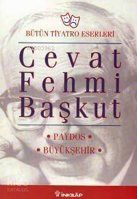 Paydos / Büyükşehir - Cevat Fehmi Başkut