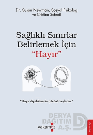 SAĞLIKLI SINIRLAR BELİRLEMEK İÇİN HAYIR