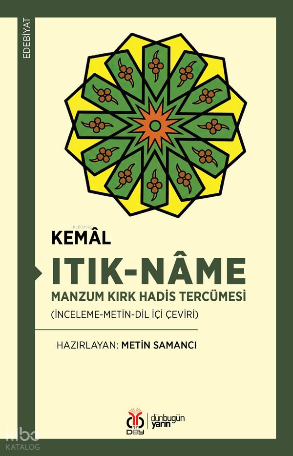 Itık-nâme - Manzum Kırk Hadis Tercümesi