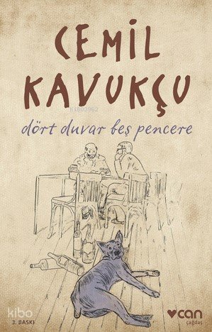 Dört Duvar Beş Pencere - Cemil Kavukçu