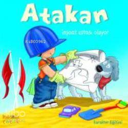 Atakan İnşaat Ustası Oluyor - Sandrine Deredel Rogeon