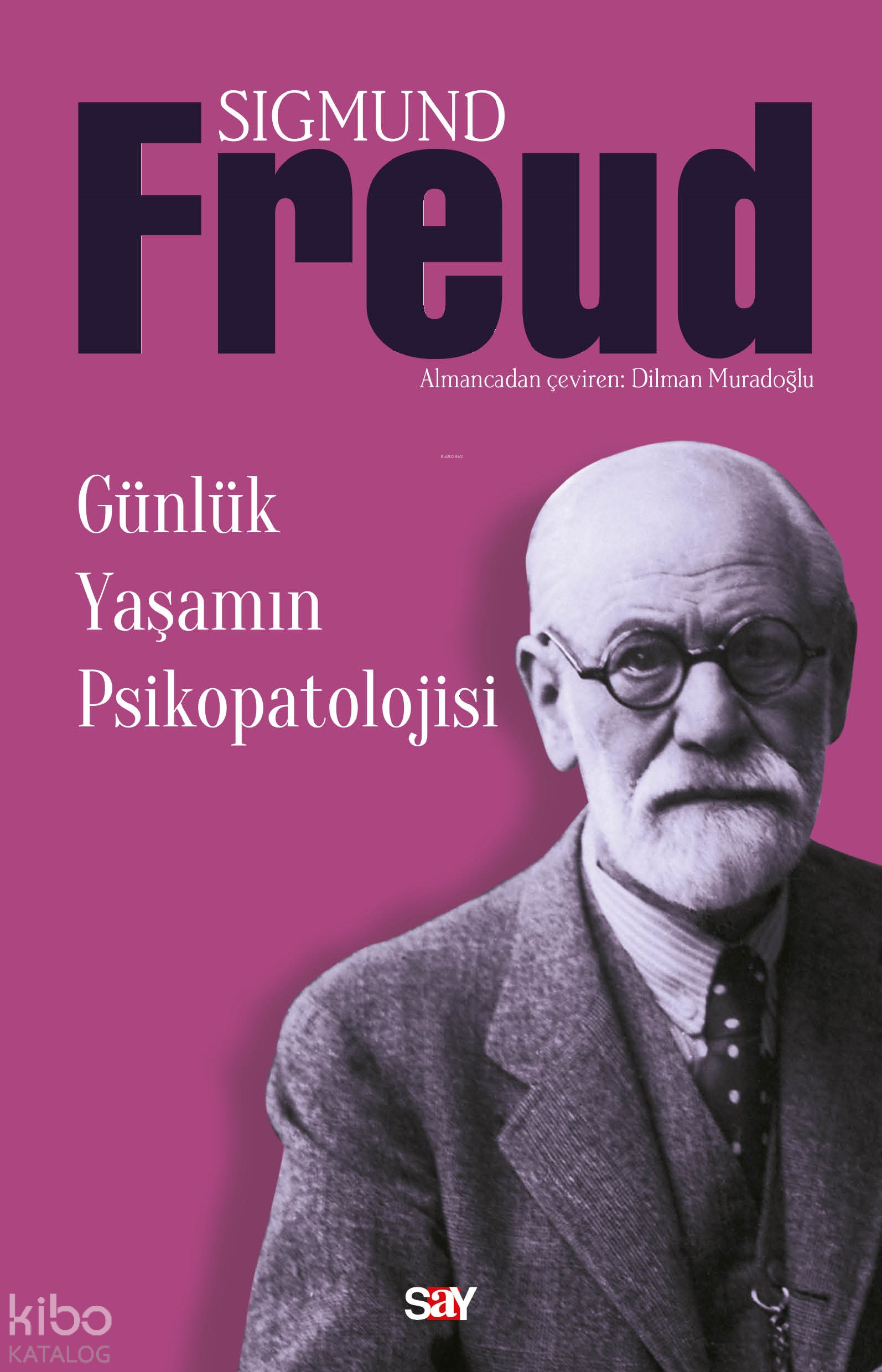 GÜNLÜK YAŞAMIN PSİKOPATOLOJİSİ