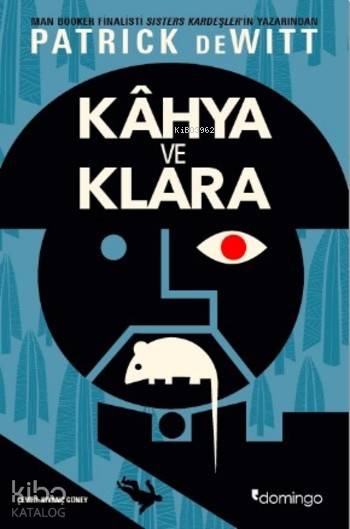 Kahya ve Klara - Patrick de Witt