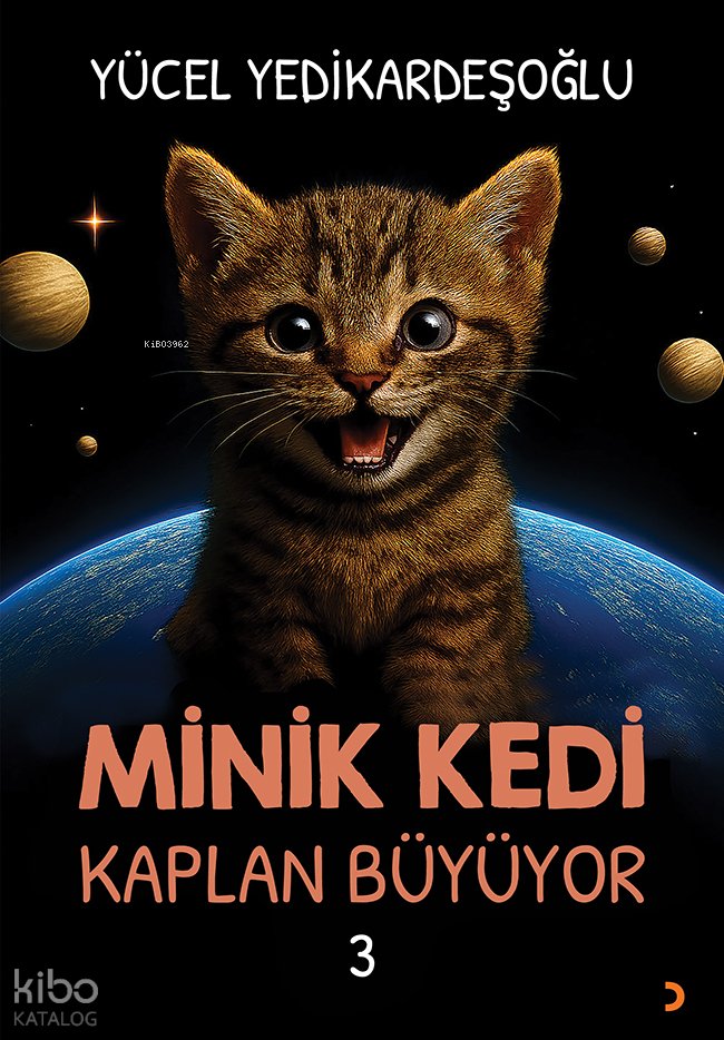 Minik Kedi Kaplan Büyüyor 3 - Yücel Yedikardeşoğlu