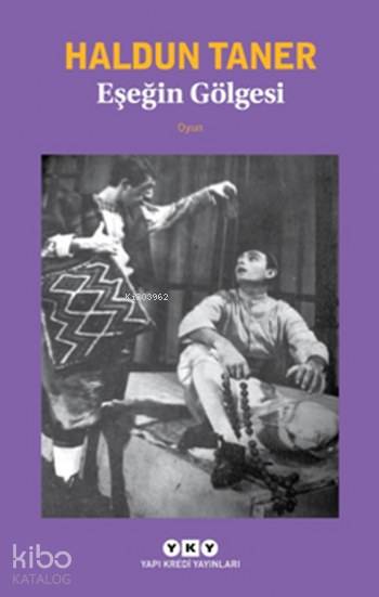 Eşeğin Gölgesi - Haldun Taner