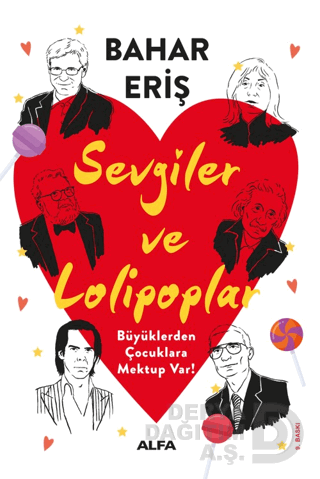 SEVGİLER VE LOLİPOPLAR
