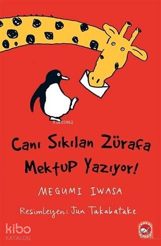 Canı Sıkılan Zürafa Mektup Yazıyor (Ciltsiz)