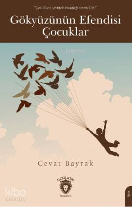 Gökyüzünün Efendisi Çocuklar - Cevat Bayrak