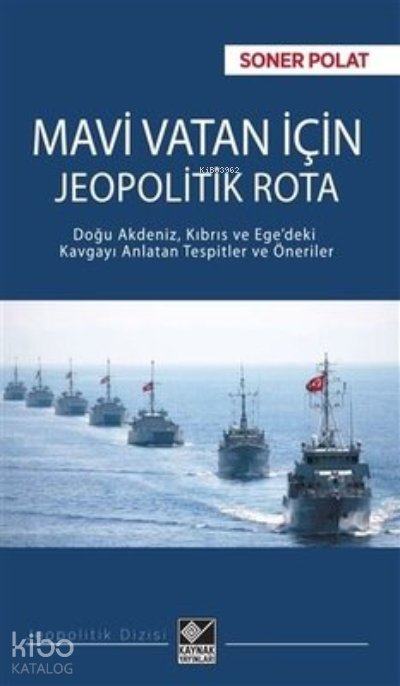 Mavi Vatan İçin Jeopolitik Rota