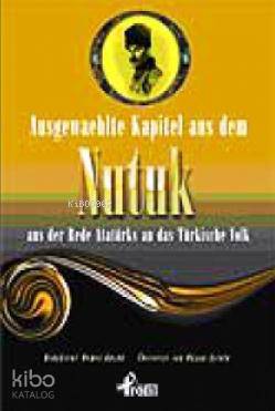 Ausgewaehlte Kapitel Aus Dem Nutuk - Demet Küçük