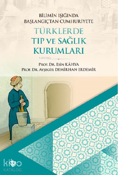 Bilimin Işığında Başlangıçtan Cumhuriyete