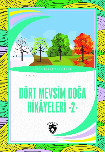 Dört Mevsim Doğa Hikâyeleri - 2