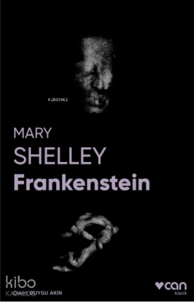 Frankenstein (Fotoğraflı Klasikler) - Mary Shelley