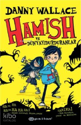 Hamish ve Dünyayı Durduranlar (Ciltli) - Danny Wallace