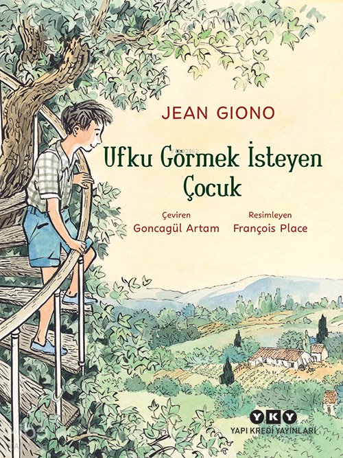 Ufku Görmek İsteyen Çocuk - Jean Giono