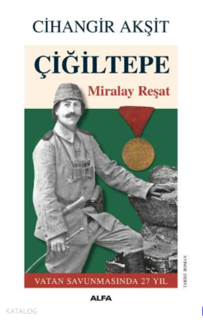Çiğiltepe Miralay Reşat