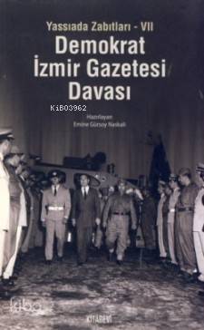 Demokrat İzmir Gazetesi Davası - Emine Gürsoy Naskali