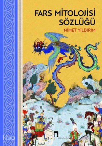 Fars Mitolojisi Sözlüğü - Nimet Yıldırım